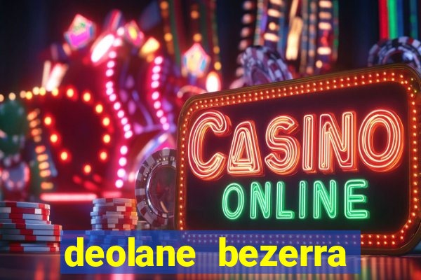 deolane bezerra plataforma de jogos